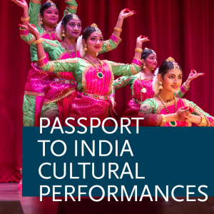 Passport to India Cultural Performances
